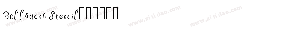 Belladona Stencil字体转换